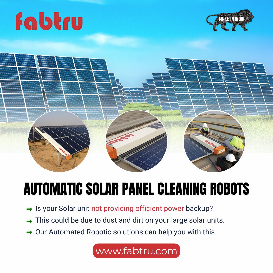 automatic solar panel cleaning robots fabtru innovations